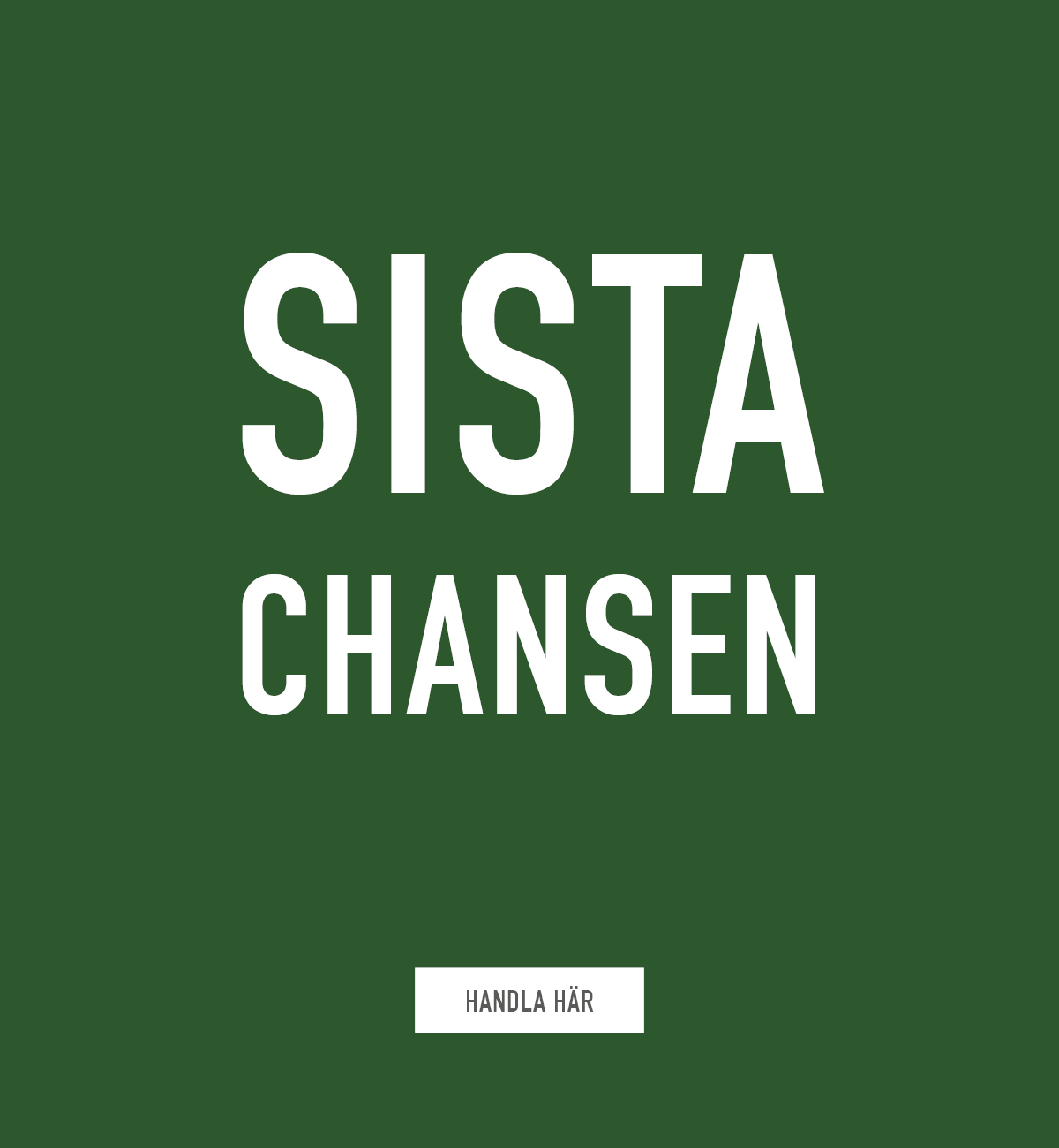 Sista chansen